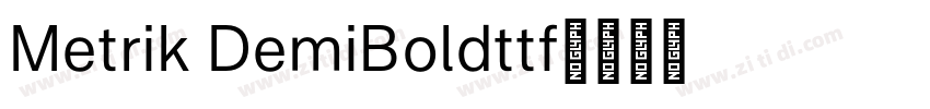 Metrik DemiBoldttf字体转换
